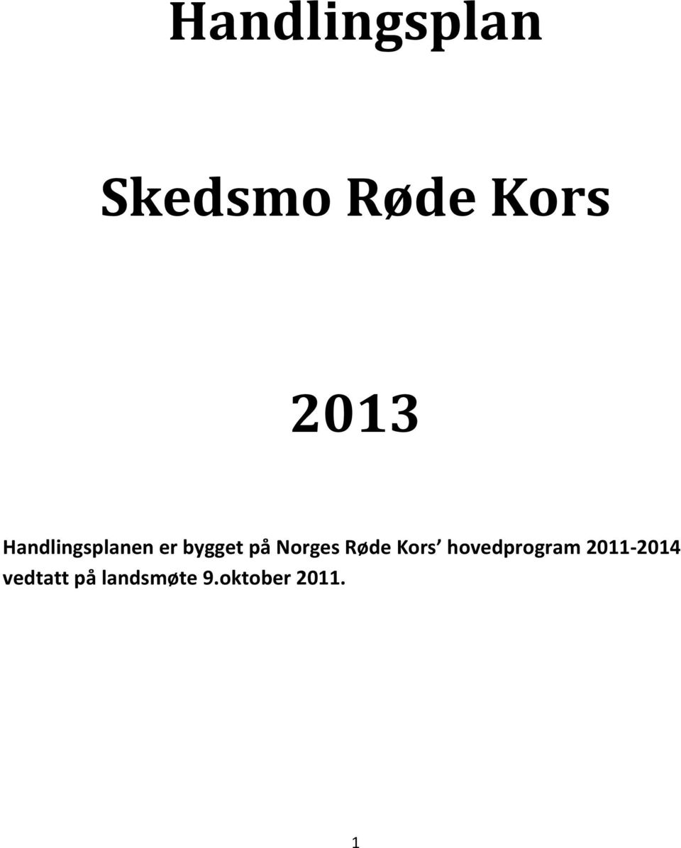 Norges Røde Kors hovedprogram 2011