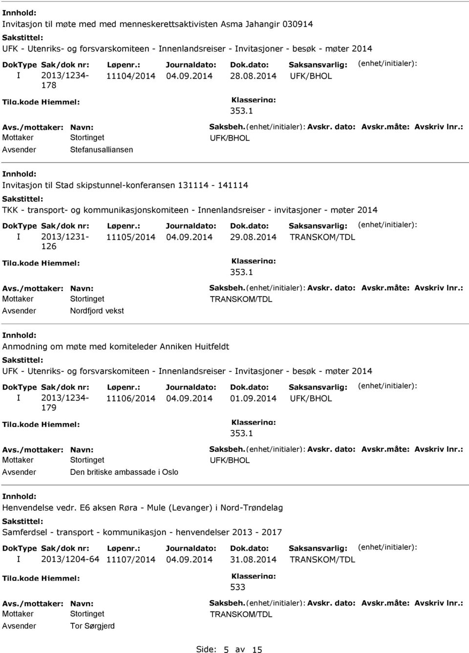 : Stefanusalliansen nvitasjon til Stad skipstunnel-konferansen 131114-141114 TKK - transport- og kommunikasjonskomiteen - nnenlandsreiser - invitasjoner - møter 2014 2013/1231-126 11105/2014 29.08.