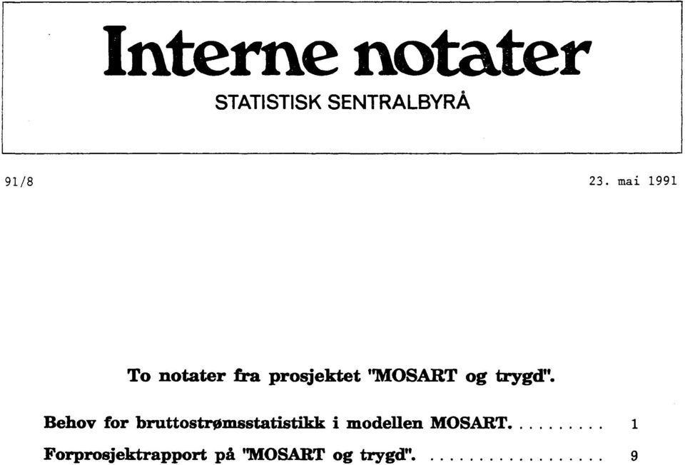 "MOSART og trygd".