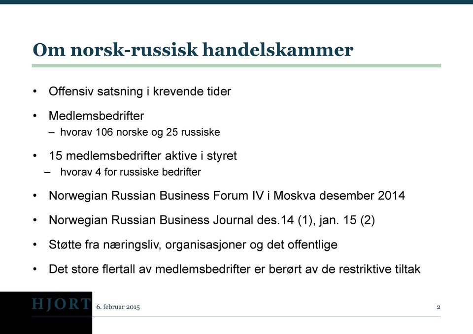 i Moskva desember 2014 Norwegian Russian Business Journal des.14 (1), jan.