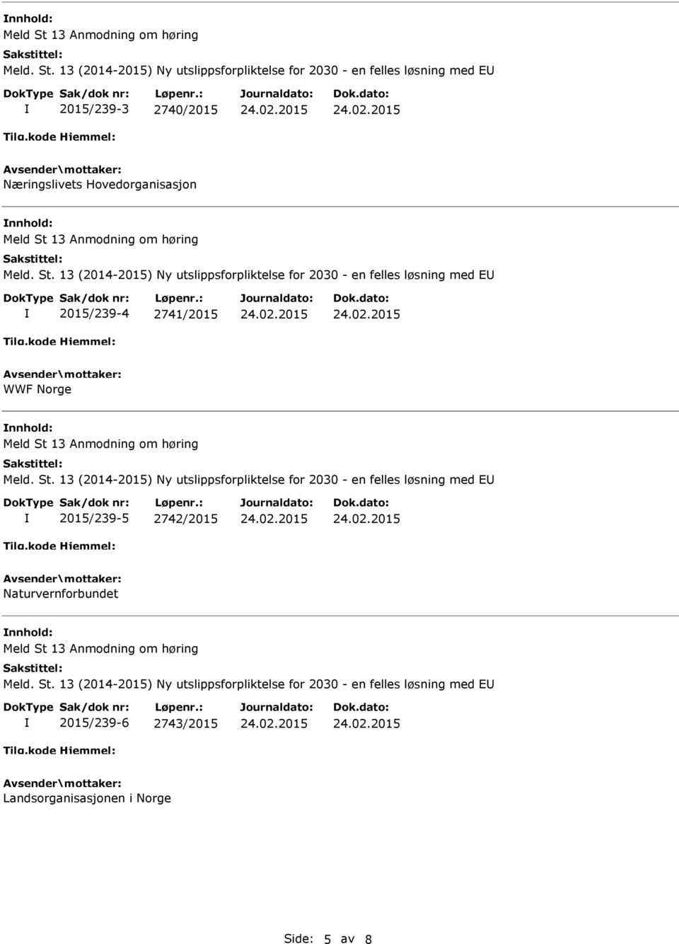 Norge 2015/239-5 2742/2015 Naturvernforbundet