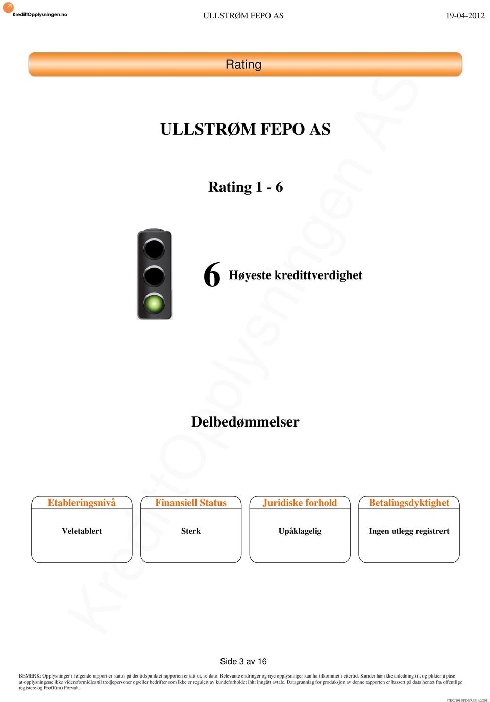 kredittverdighet Delbedømmelser Juridiske forhold