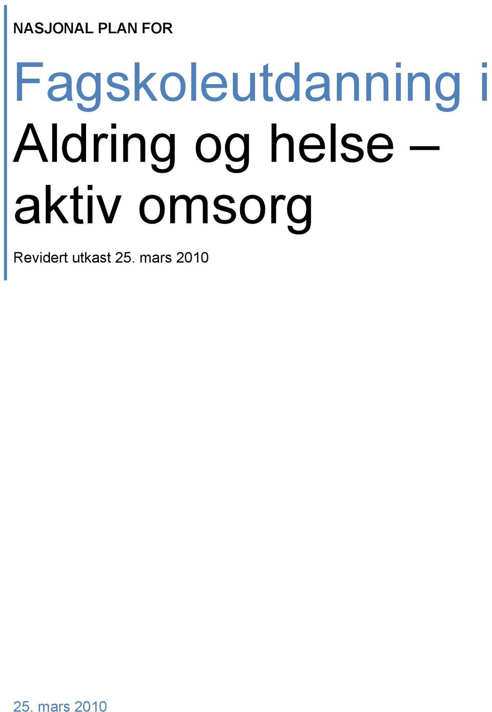 og helse aktiv omsorg