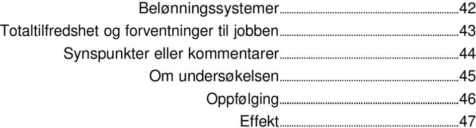 jobben 43 Synspunkter eller