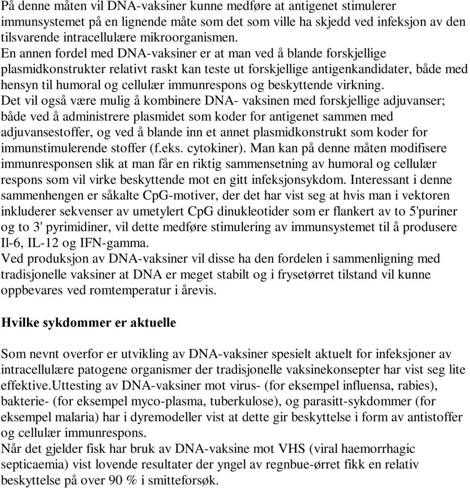 immunrespons og beskyttende virkning.