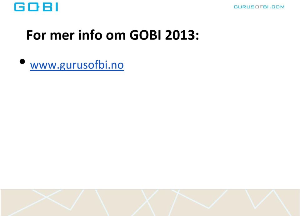 GOBI 2013: