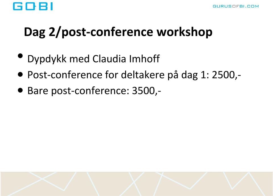Post-conference for deltakere på