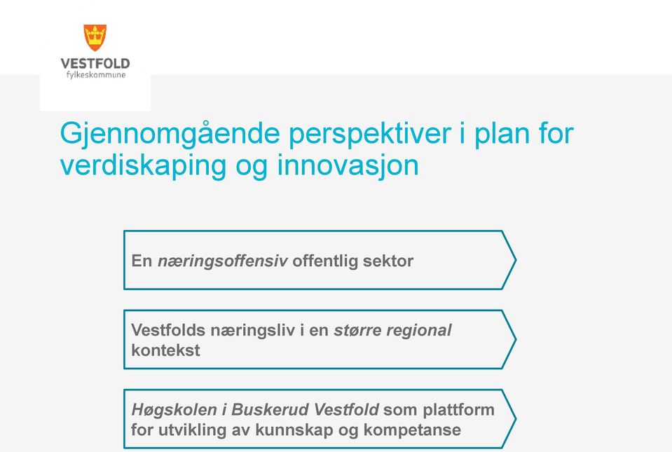 næringsliv i en større regional kontekst Høgskolen i