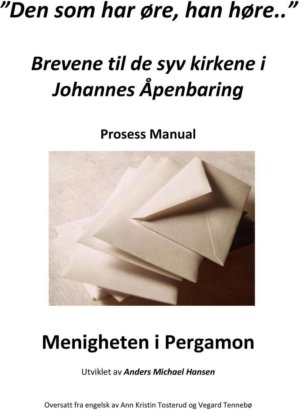 Prosess Manual Menigheten i Pergamon Utviklet av