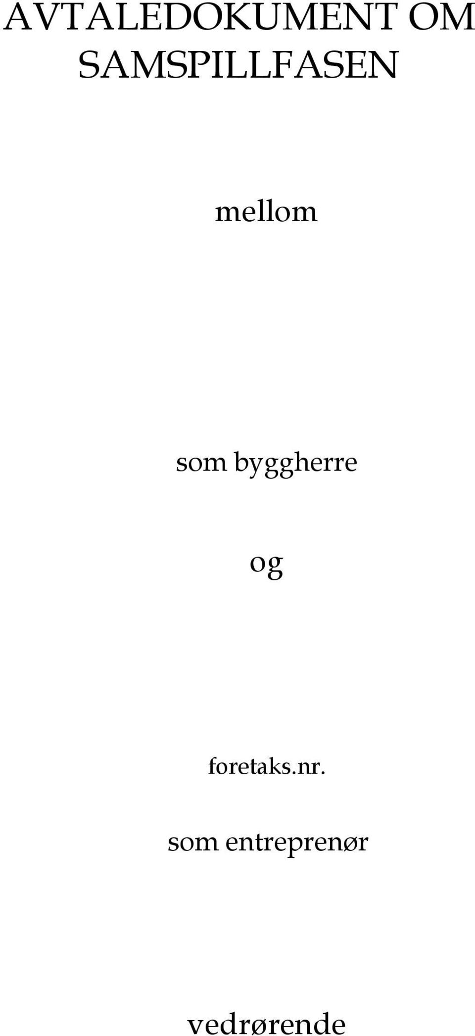 som byggherre og