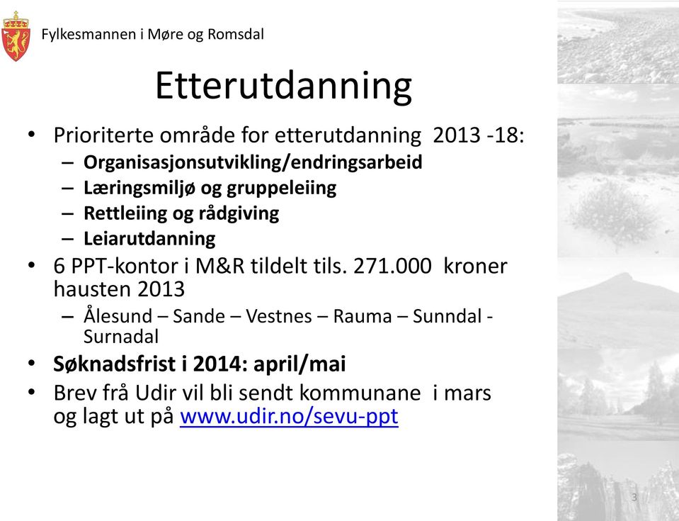 Leiarutdanning 6 PPT-kontor i M&R tildelt tils. 271.