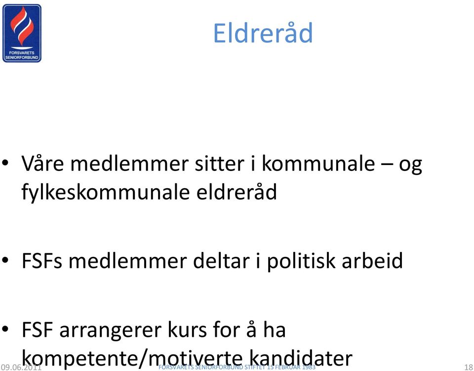 arbeid FSF arrangerer kurs for å ha kompetente/motiverte