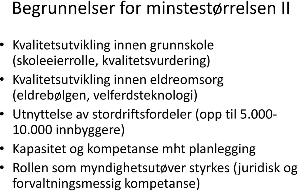 Utnyttelse av stordriftsfordeler (opp til 5.000 10.