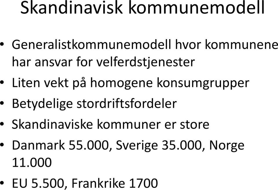 konsumgrupper Betydelige stordriftsfordeler Skandinaviske kommuner