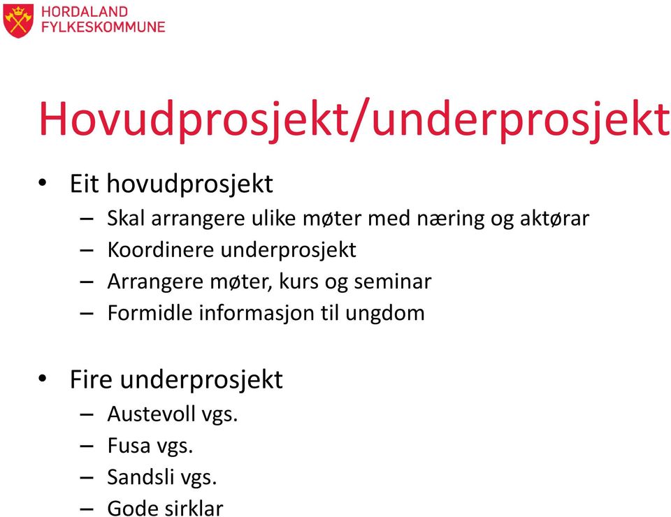 Arrangere møter, kurs og seminar Formidle informasjon til