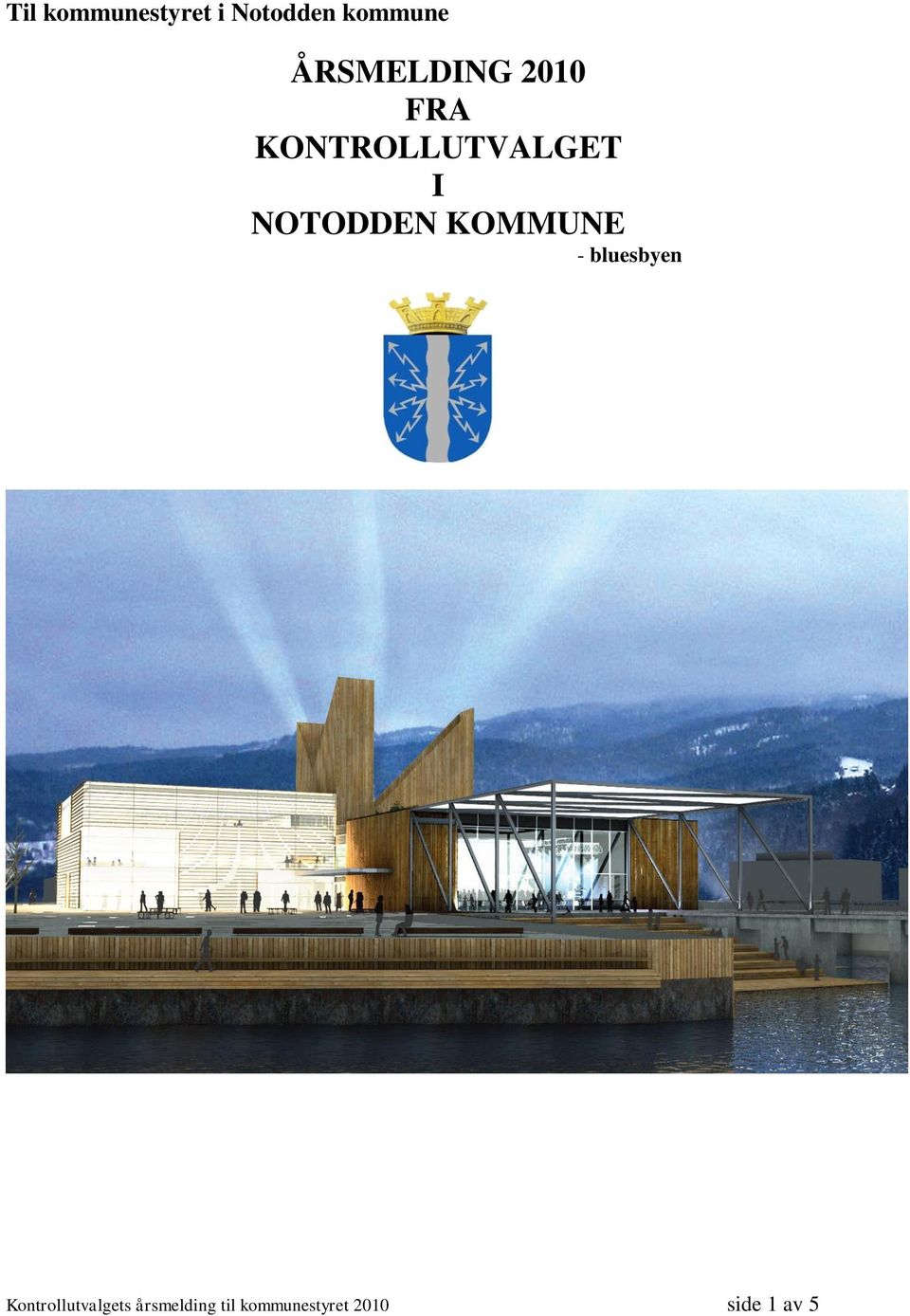 NOTODDEN KOMMUNE - bluesbyen