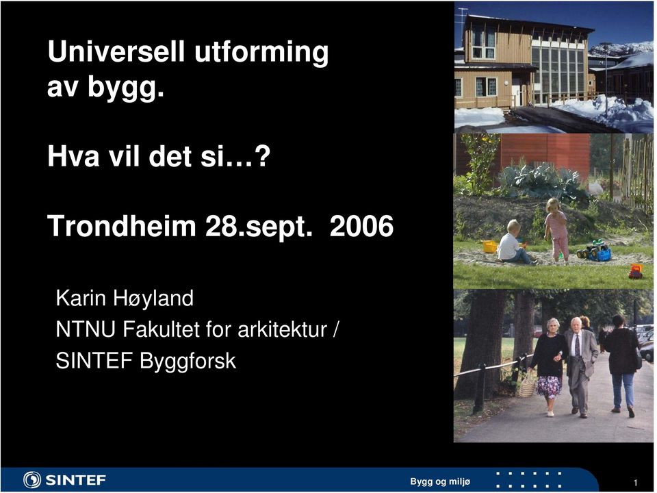 2006 Karin Høyland NTNU Fakultet for