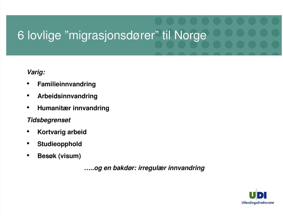 innvandring Tidsbegrenset Kortvarig arbeid