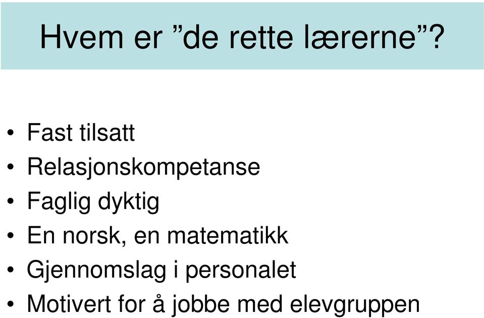 dyktig En norsk, en matematikk