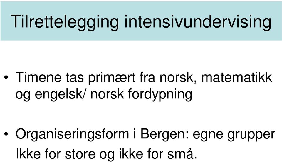 engelsk/ norsk fordypning Organiseringsform