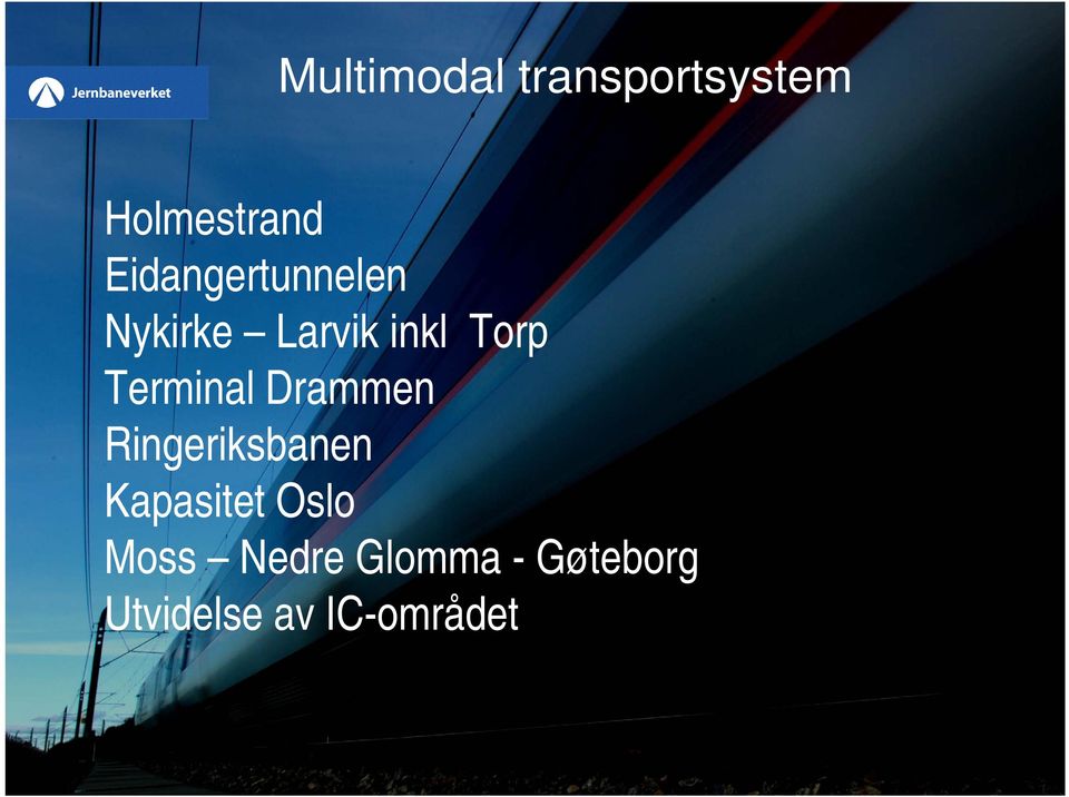 Terminal Drammen Ringeriksbanen Kapasitet