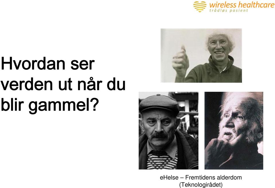 ehelse Fremtidens