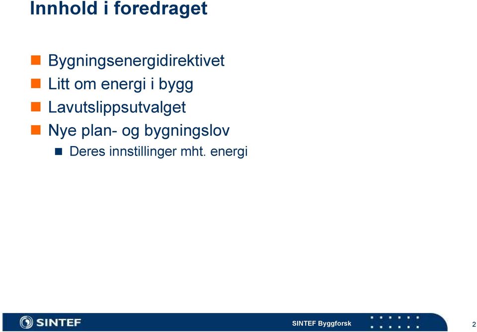 energi i bygg Lavutslippsutvalget