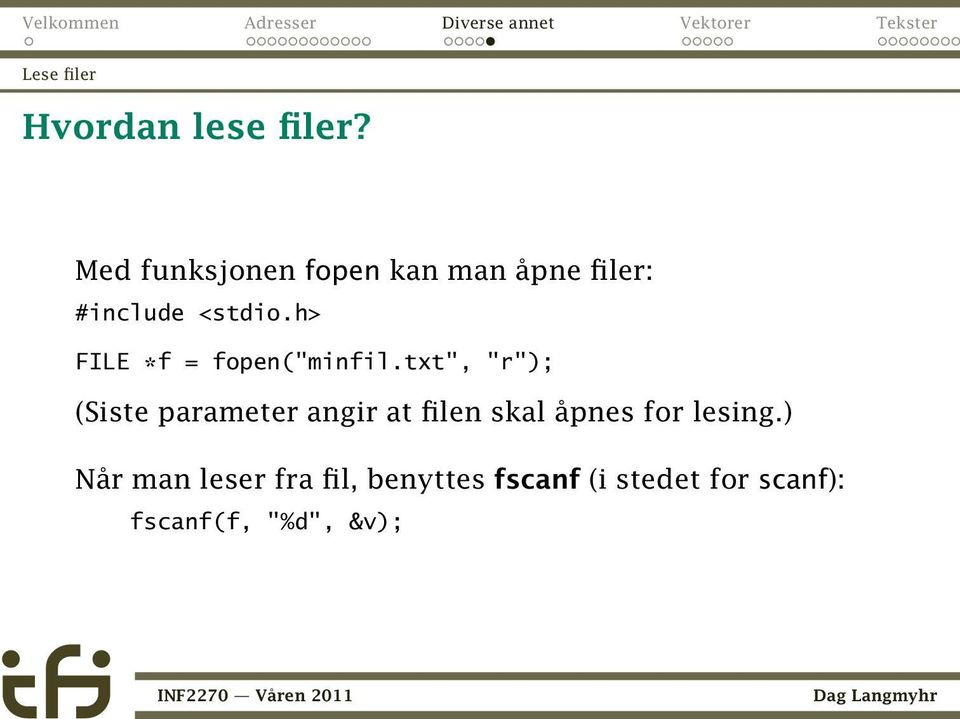 h> FILE *f = fopen("minfil.