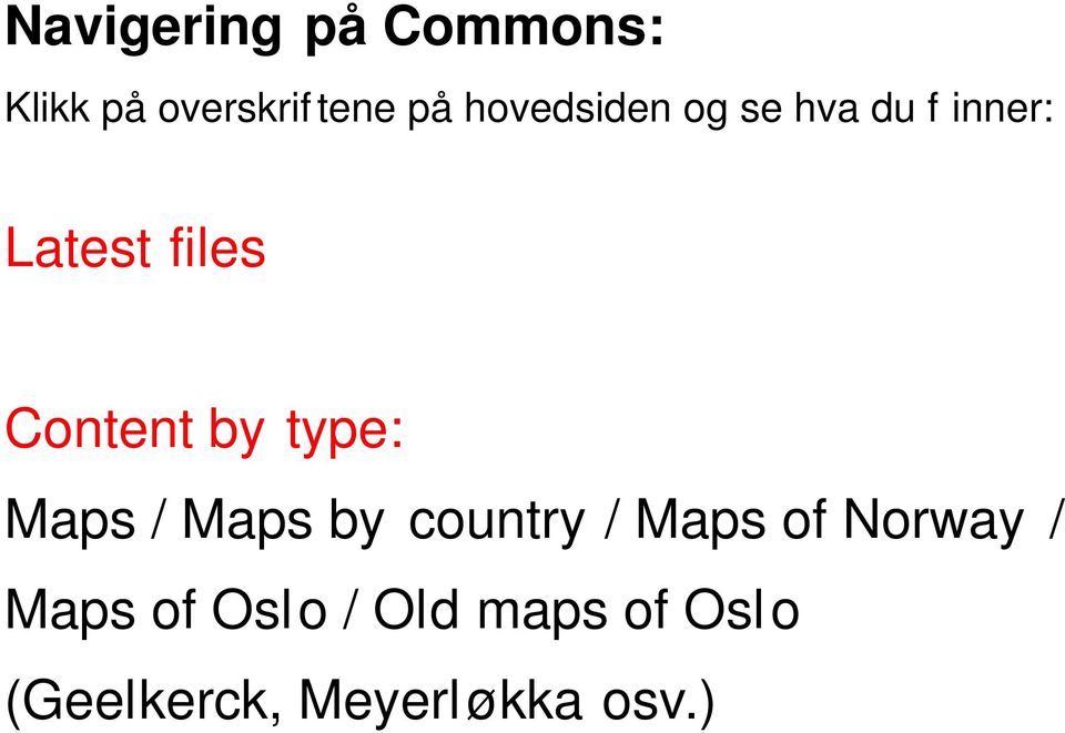 by type: Maps / Maps by country / Maps of Norway /