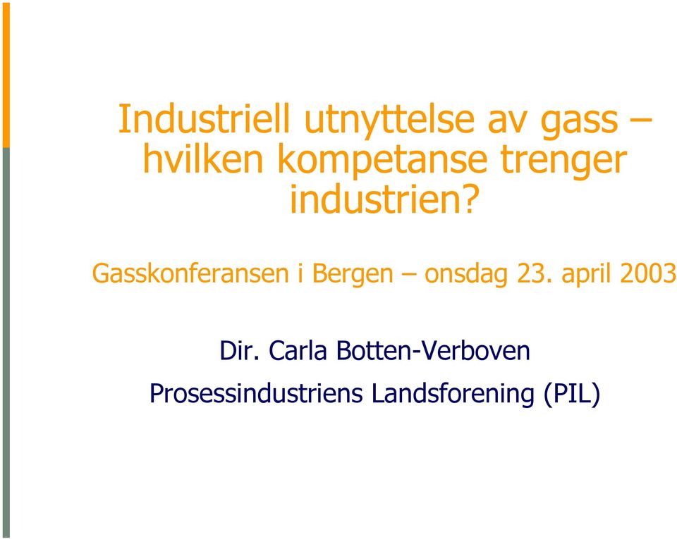 Gasskonferansen i Bergen onsdag 23.