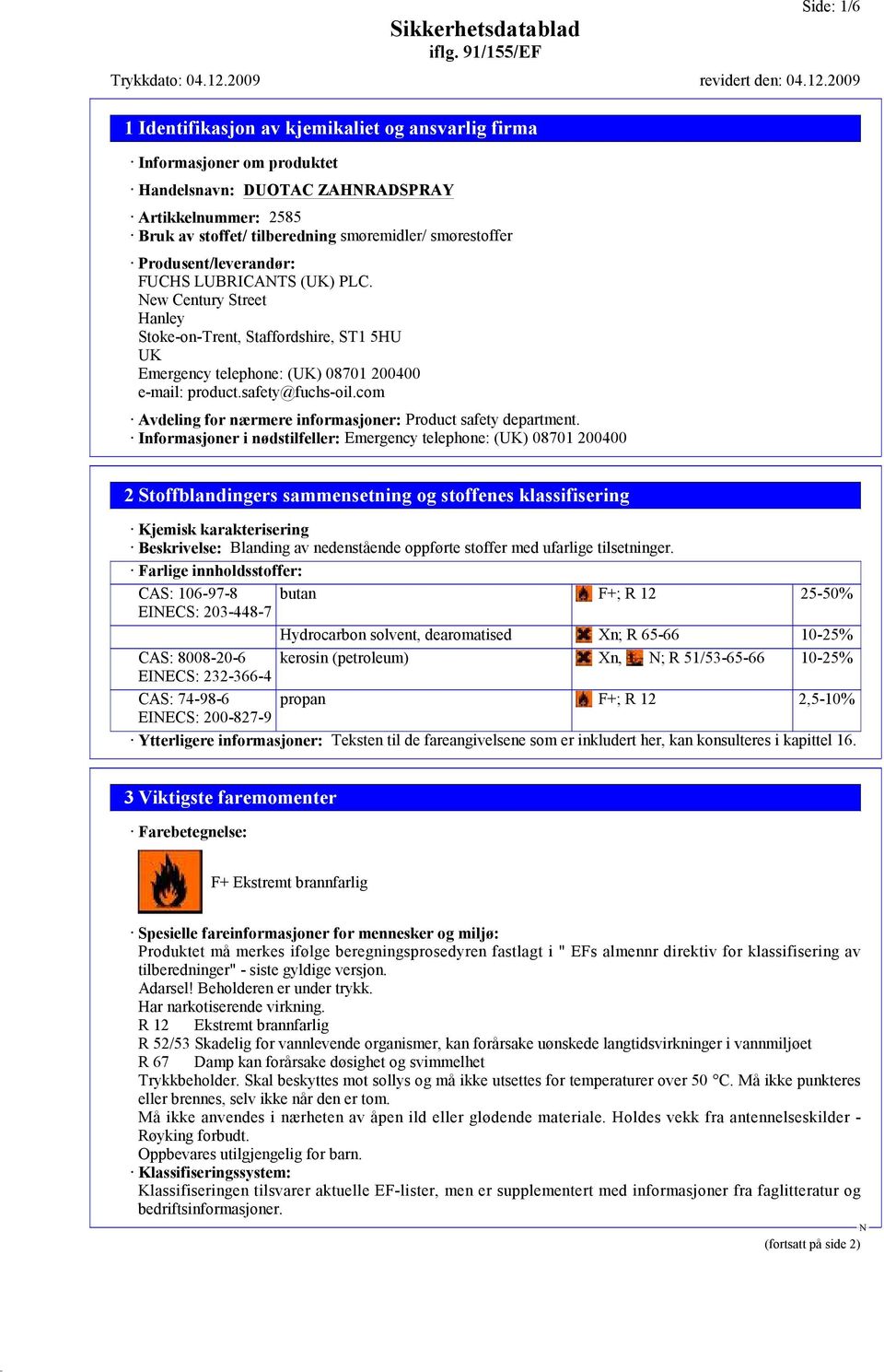 com Avdeling for nærmere informasjoner: Product safety department.