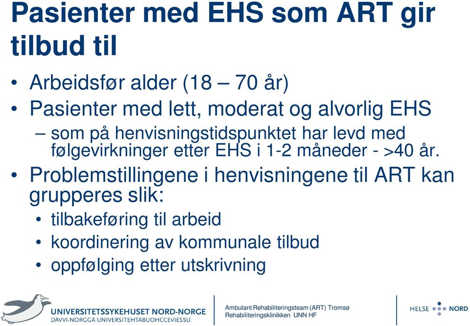 EHS i 1-2 måneder - >40 år.