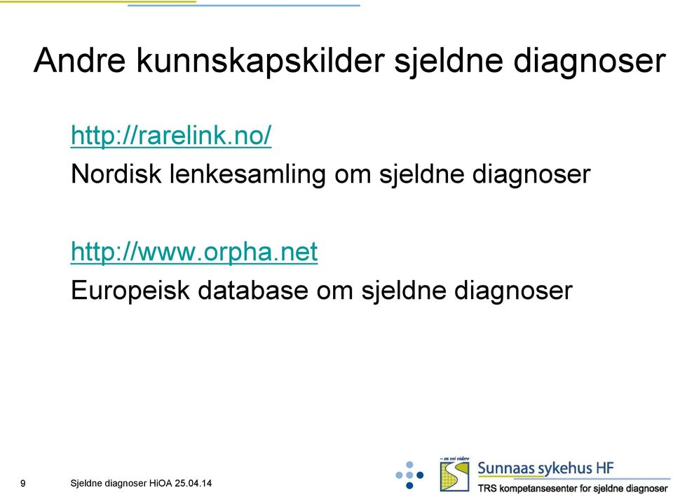 no/ Nordisk lenkesamling om sjeldne diagnoser