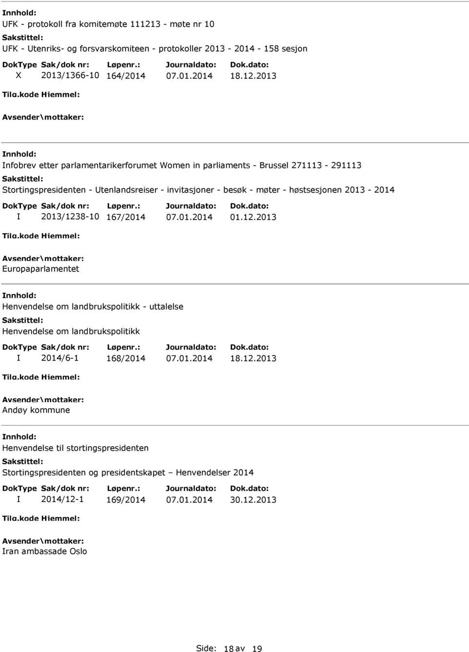 2013 nfobrev etter parlamentarikerforumet Women in parliaments - Brussel 271113-291113 Stortingspresidenten - tenlandsreiser - invitasjoner - besøk - møter -