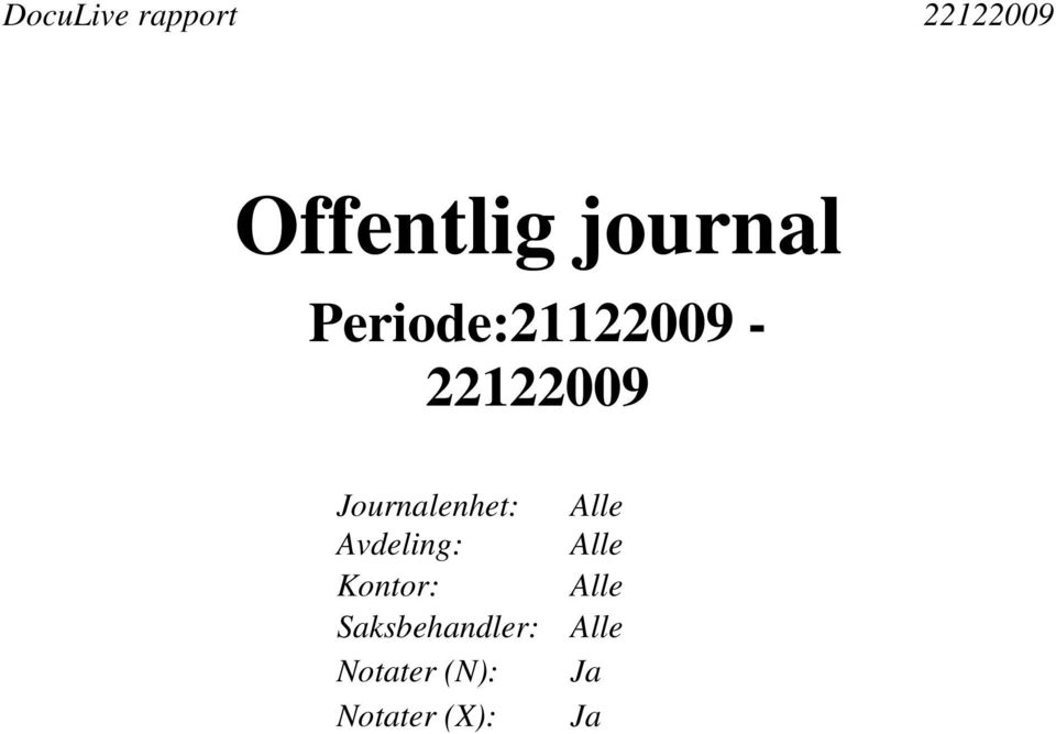 Journalenhet: Alle Avdeling: Alle