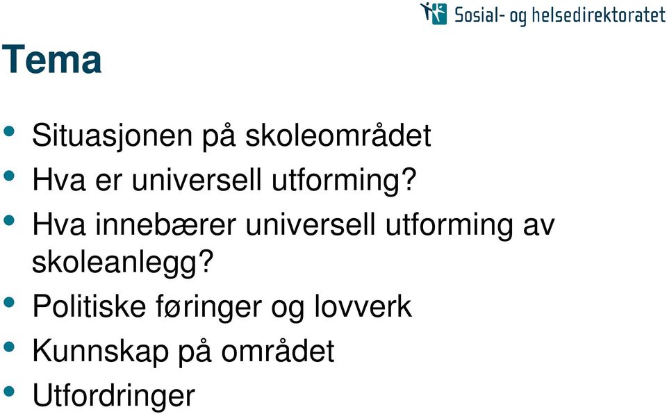 Hva innebærer universell utforming av