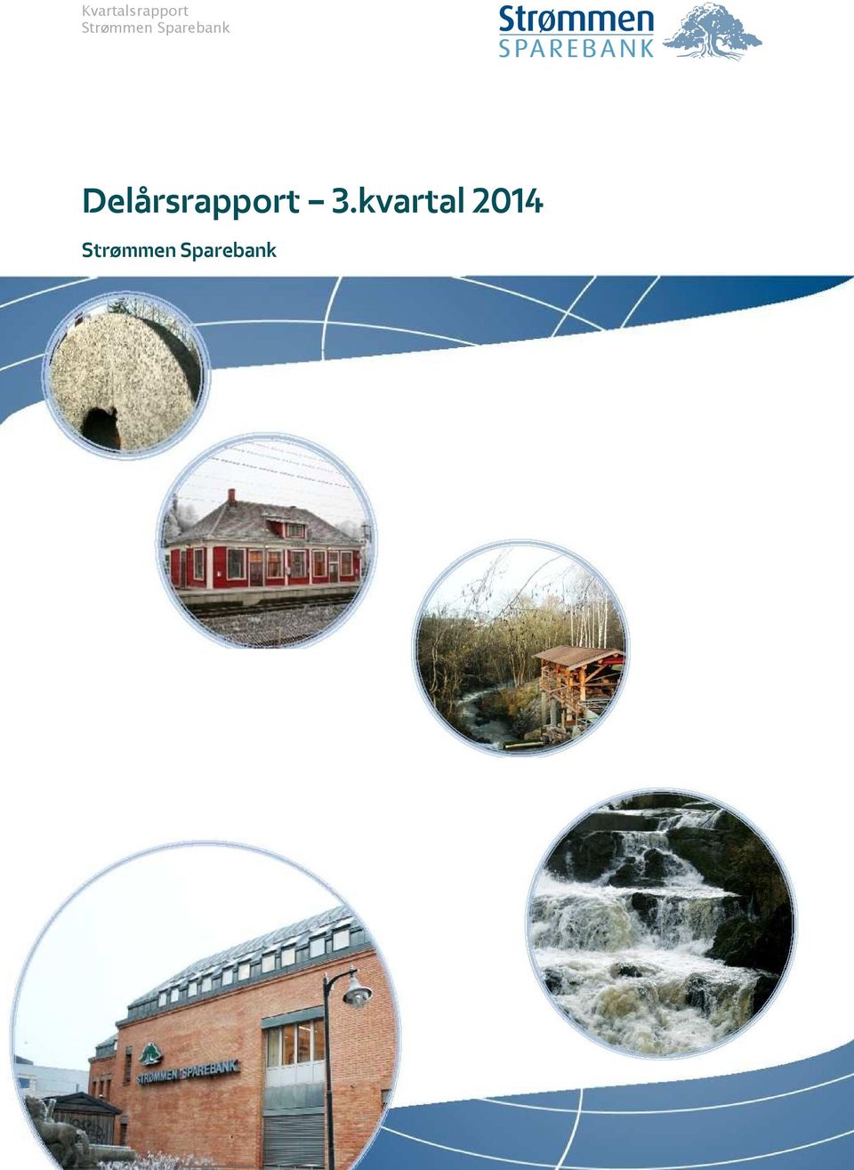 Delårsrapport 3.