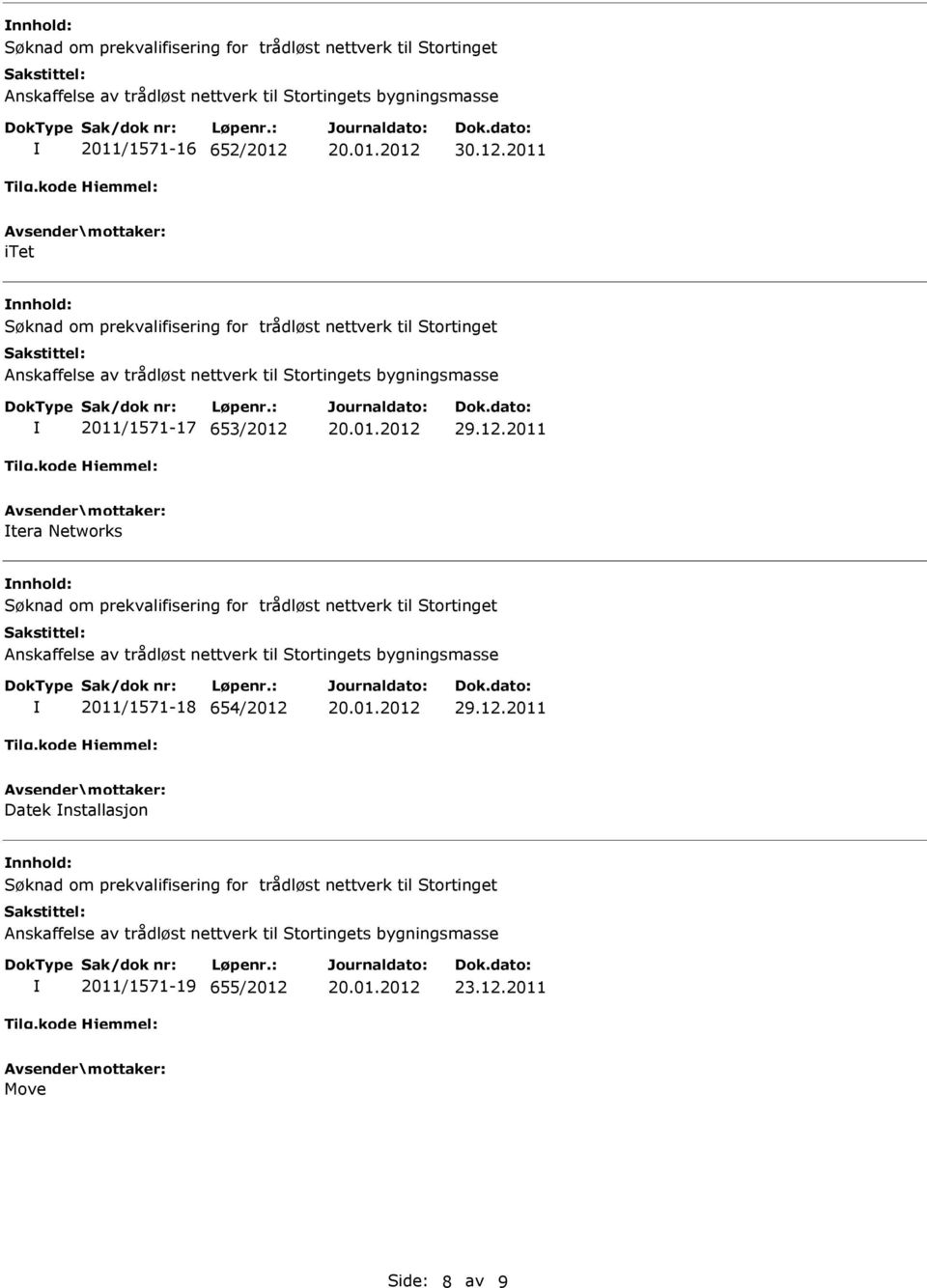 2011 itet 2011/1571-17 653/2012 