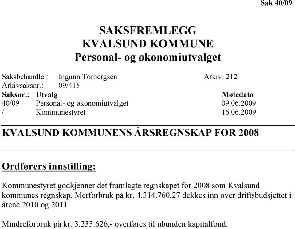 2009 / Kommunestyret 16.06.