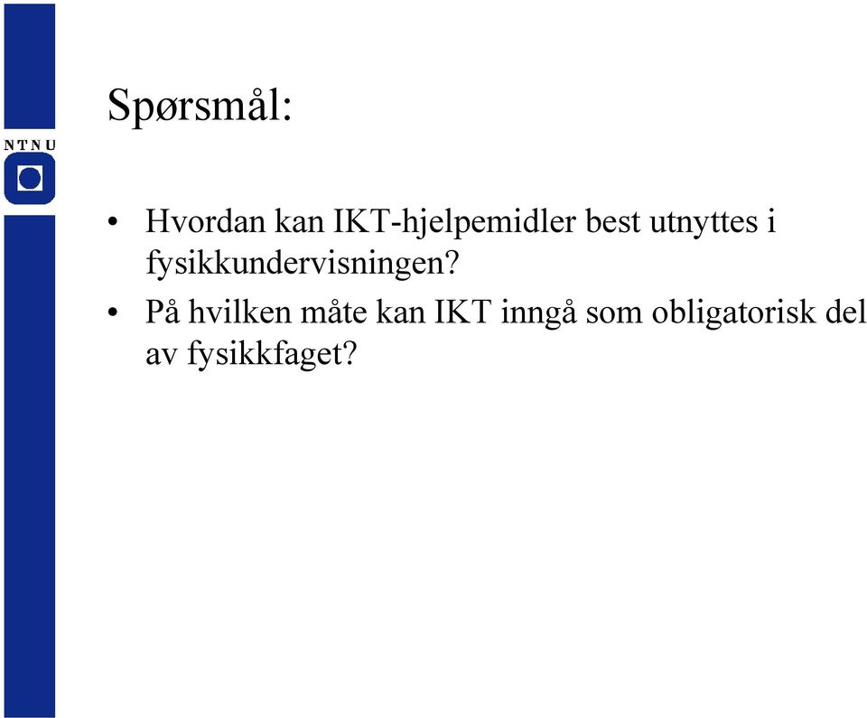 fysikkundervisningen?