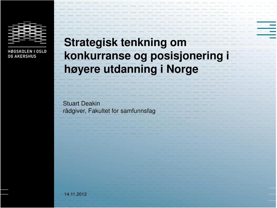 utdanning i Norge Stuart Deakin