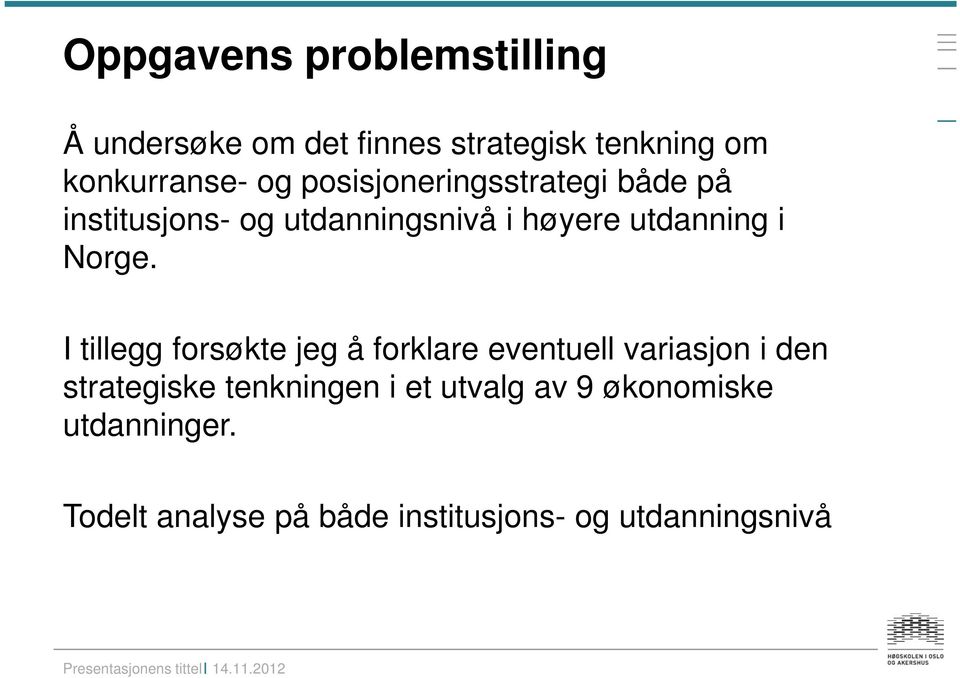 Norge.