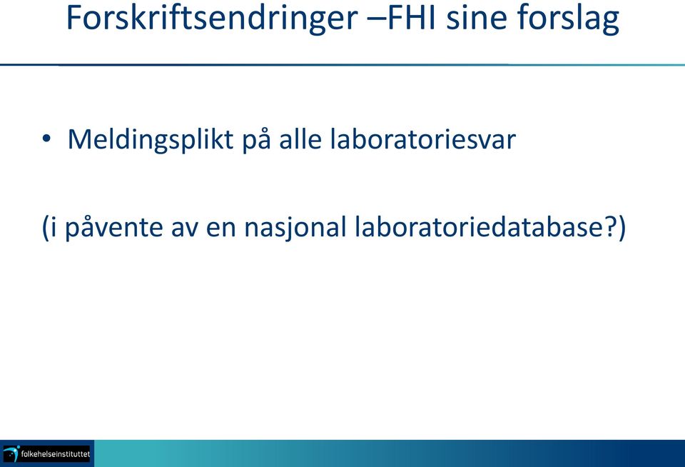 laboratoriesvar (i påvente av