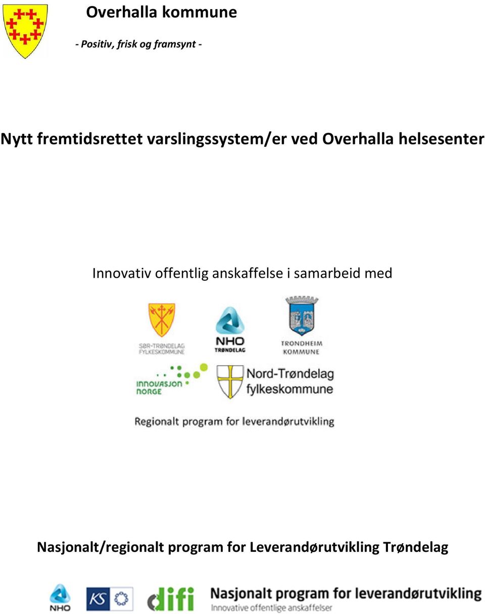 helsesenter Innovativ offentlig anskaffelse i samarbeid