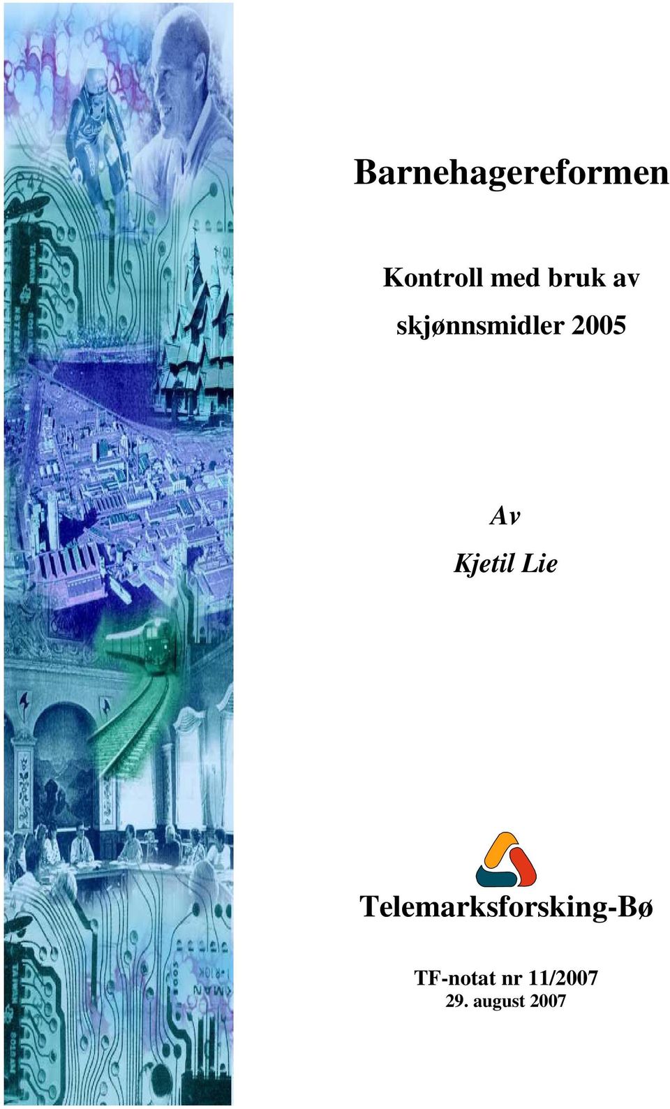 Kjetil Lie Telemarksforsking-Bø