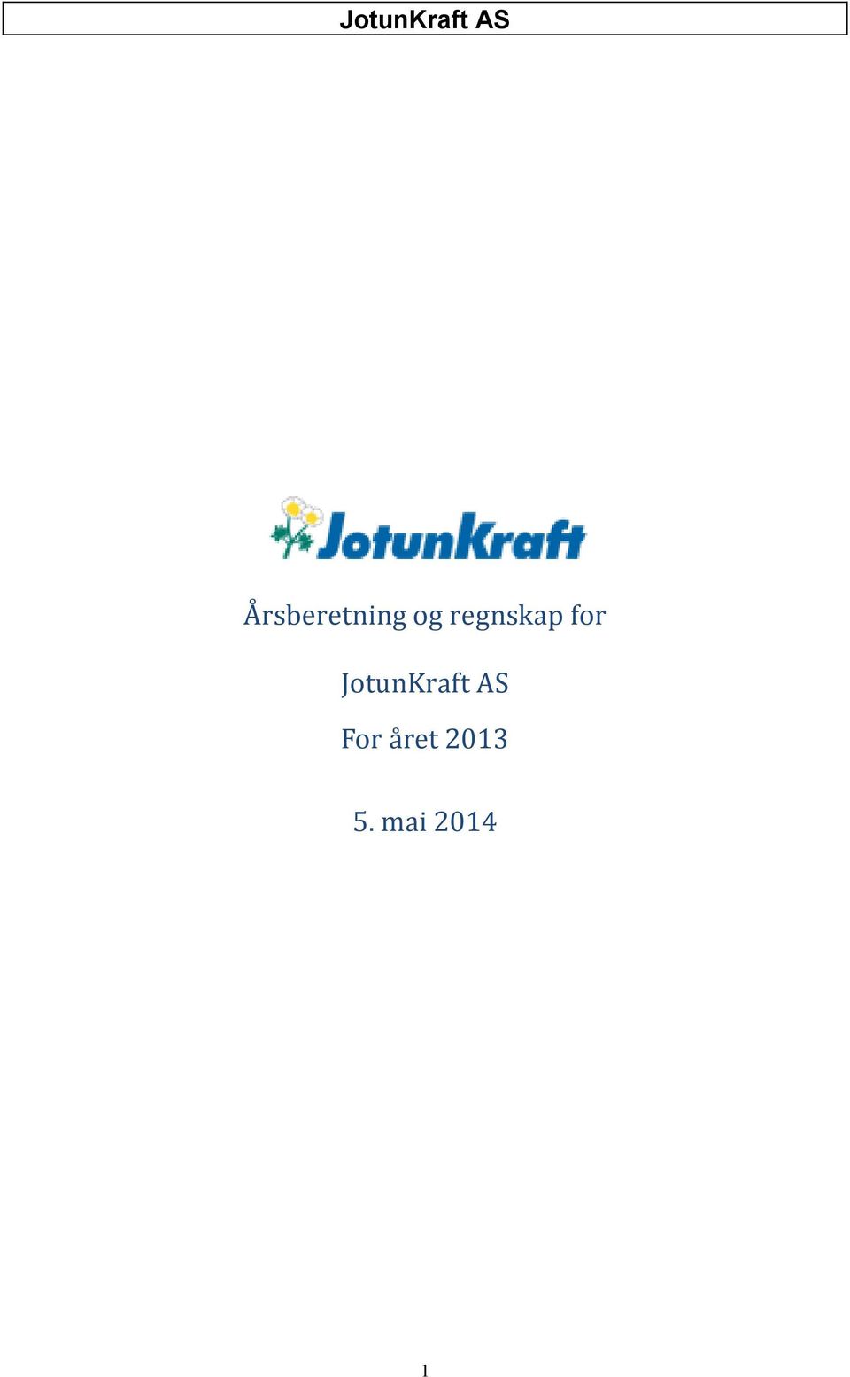 JotunKraft AS For