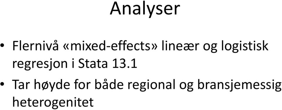 Stata 13.