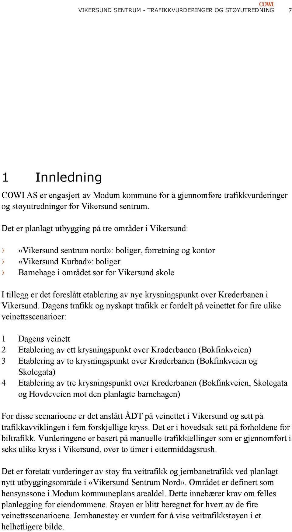 foreslått etablering av nye krysningspunkt over Krøderbanen i Vikersund.