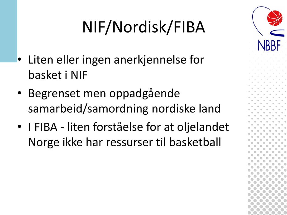 samarbeid/samordning nordiske land I FIBA - liten