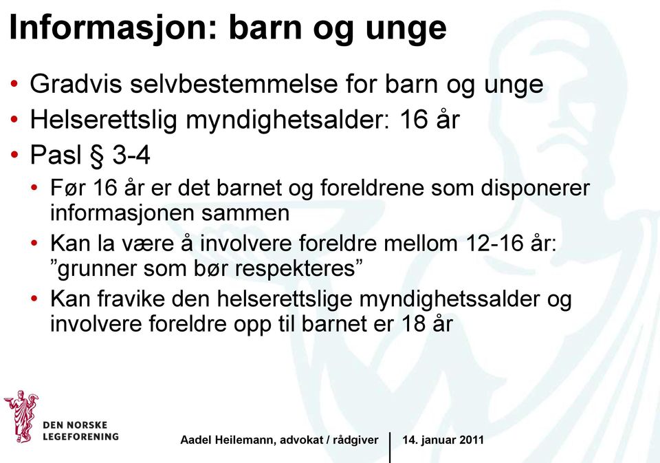 informasjonen sammen Kan la være å involvere foreldre mellom 12-16 år: grunner som bør